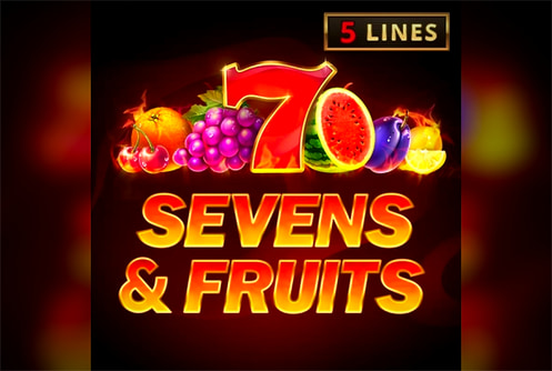 Sevens & Fruits